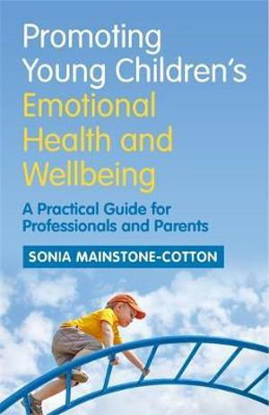 Cover art for Promoting Young Children's Emotional Health and Wellbeing