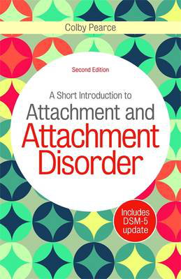 Cover art for Short Introduction to Attachment and Attachment Disorder