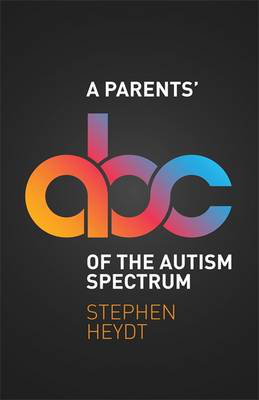 Cover art for A Parents' ABC of the Autism Spectrum