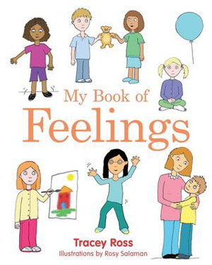 Cover art for My Book of Feelings A Book to Help Children with Attachment Difficulties, Learning or Developmental Disabilities