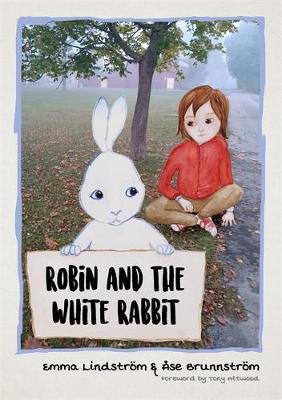 Cover art for Robin and the White Rabbit A Story to Help Children with Autism to Talk about their Feelings and Join In