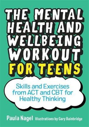 Cover art for The Mental Health and Wellbeing Workout for Teens