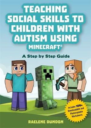 Cover art for Teaching Social Skills to Children with Autism Using Minecraft (R)