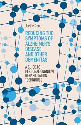 Cover art for Reducing the Symptoms of Alzheimer's Disease and Other Dementias