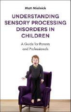 Cover art for Understanding Sensory Processing Disorders in Children