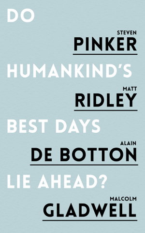 Cover art for Do Humankind's Best Days Lie Ahead?