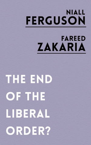 Cover art for The End of the Liberal Order?