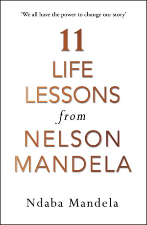 Cover art for 11 Life Lessons from Nelson Mandela