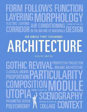 Cover art for 100 Ideas that Changed Architecture