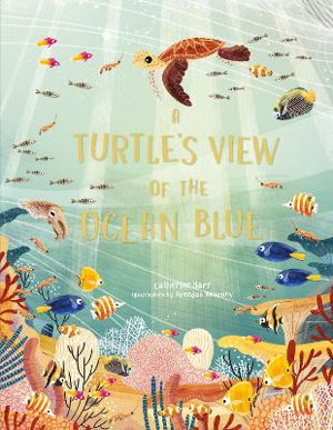 Cover art for A Turtle's View of the Ocean Blue