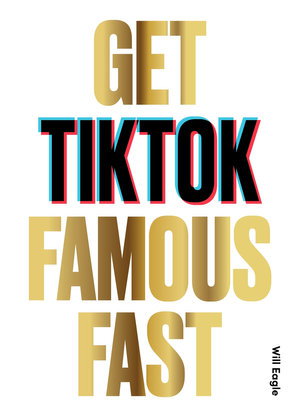 Cover art for Get TikTok Famous Fast