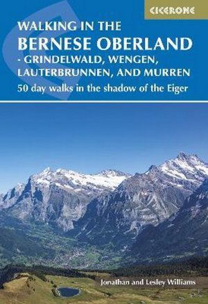 Cover art for Walking in the Bernese Oberland - Jungfrau region