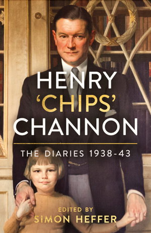 Cover art for Henry 'Chips' Channon: The Diaries (Volume 2)