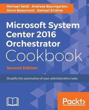 Cover art for Microsoft System Center 2016 Orchestrator Cookbook -