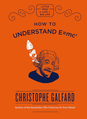 Cover art for How To Understand E = MC2