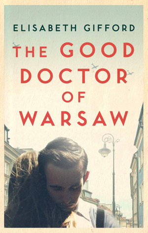 Cover art for The Good Doctor of Warsaw