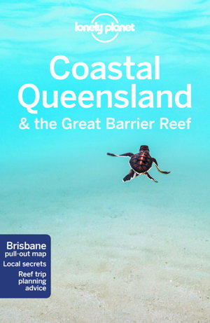 Cover art for Lonely Planet Coastal Queensland & the Great Barrier Reef