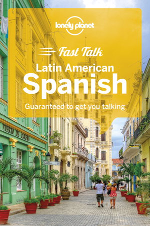 Cover art for Lonely Planet Fast Talk Latin American Spanish