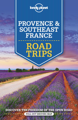 Cover art for Lonely Planet Provence & Southeast France Road Trips