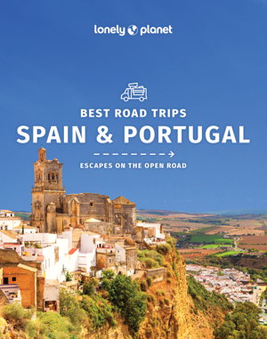 Cover art for Lonely Planet Best Road Trips Spain & Portugal