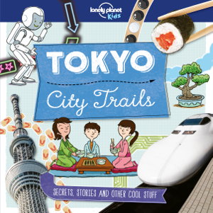 Cover art for Lonely Planet Kids City Trails - Tokyo