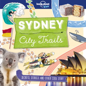 Cover art for Lonely Planet Kids City Trails - Sydney