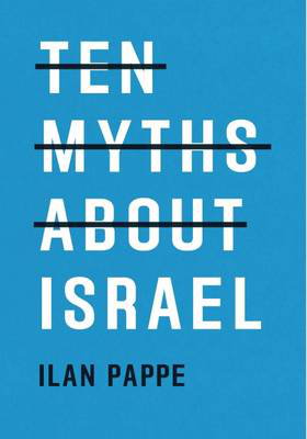 Cover art for Ten Myths About Israel