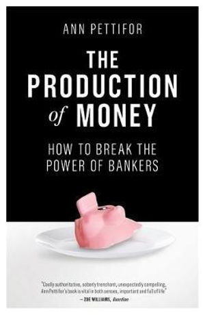 Cover art for The Production of Money