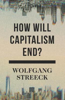 Cover art for How Will Capitalism End?