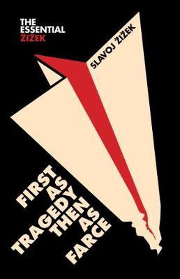 Cover art for First as Tragedy, Then as Farce