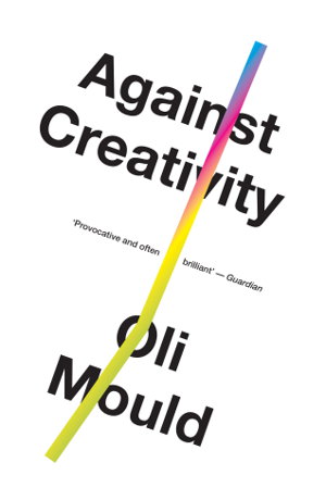 Cover art for Against Creativity