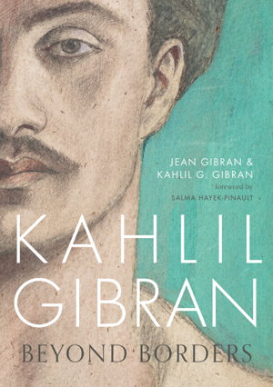 Cover art for Kahlil Gibran: Beyond Borders