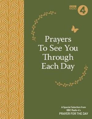 Cover art for Prayers to See You Though Each Day