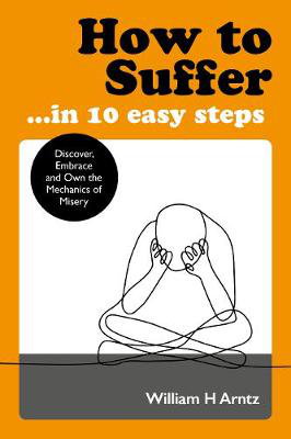Cover art for How to Suffer ... in 10 Easy Steps