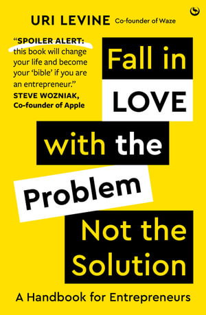 Cover art for Fall in Love with the Problem, Not the Solution