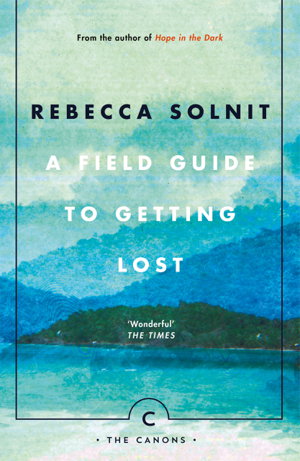 Cover art for A Field Guide To Getting Lost
