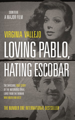 Cover art for Loving Pablo, Hating Escobar