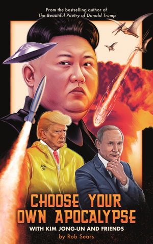 Cover art for Choose Your Own Apocalypse With Kim Jong-un & Friends