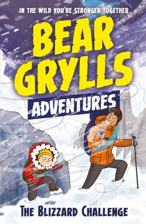 Cover art for A Bear Grylls Adventure 1 Blizzard Challenge