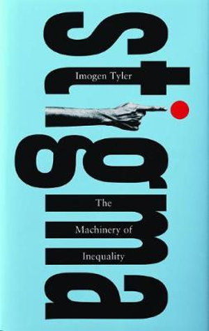 Cover art for Stigma The Machinery of Inequality