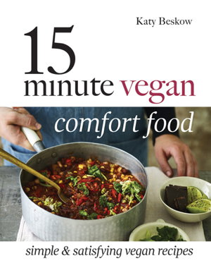 Cover art for 15-Minute Vegan Comfort Food