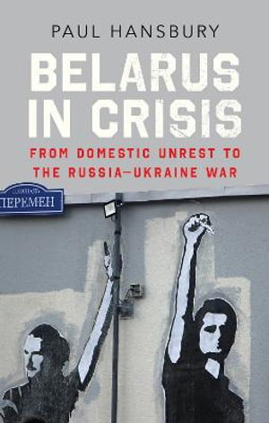Cover art for Belarus in Crisis