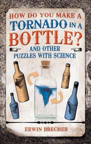Cover art for How Do You Make a Tornado in a Bottle?