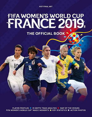Cover art for FIFA Women's World Cup France 2019 The Official Book