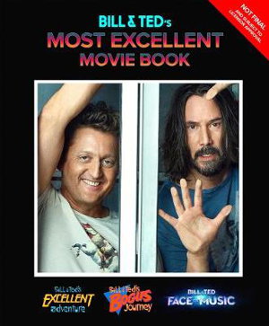 Cover art for Bill & Ted's Most Excellent Movie Book