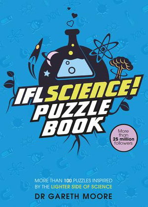Cover art for IFLScience The Official Science Puzzle Book Puzzles inspiredby the lighter side of science