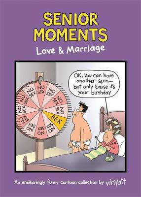 Cover art for Senior Moments: Love & Marriage