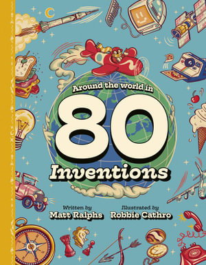 Cover art for Around the World in 80 Inventions