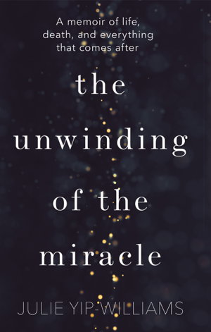 Cover art for The Unwinding of the Miracle