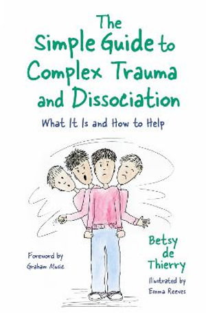 Cover art for Simple Guide to Complex Trauma and Dissociation
